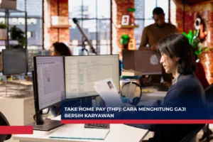 Take Home Pay (THP) adalah jumlah gaji bersih yang diterima karyawan setelah seluruh potongan dihitung dari total penghasilan.