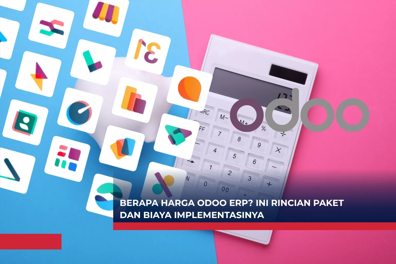 Berapa Harga Odoo ERP? Ini Rincian Paket dan Biaya Implementasinya