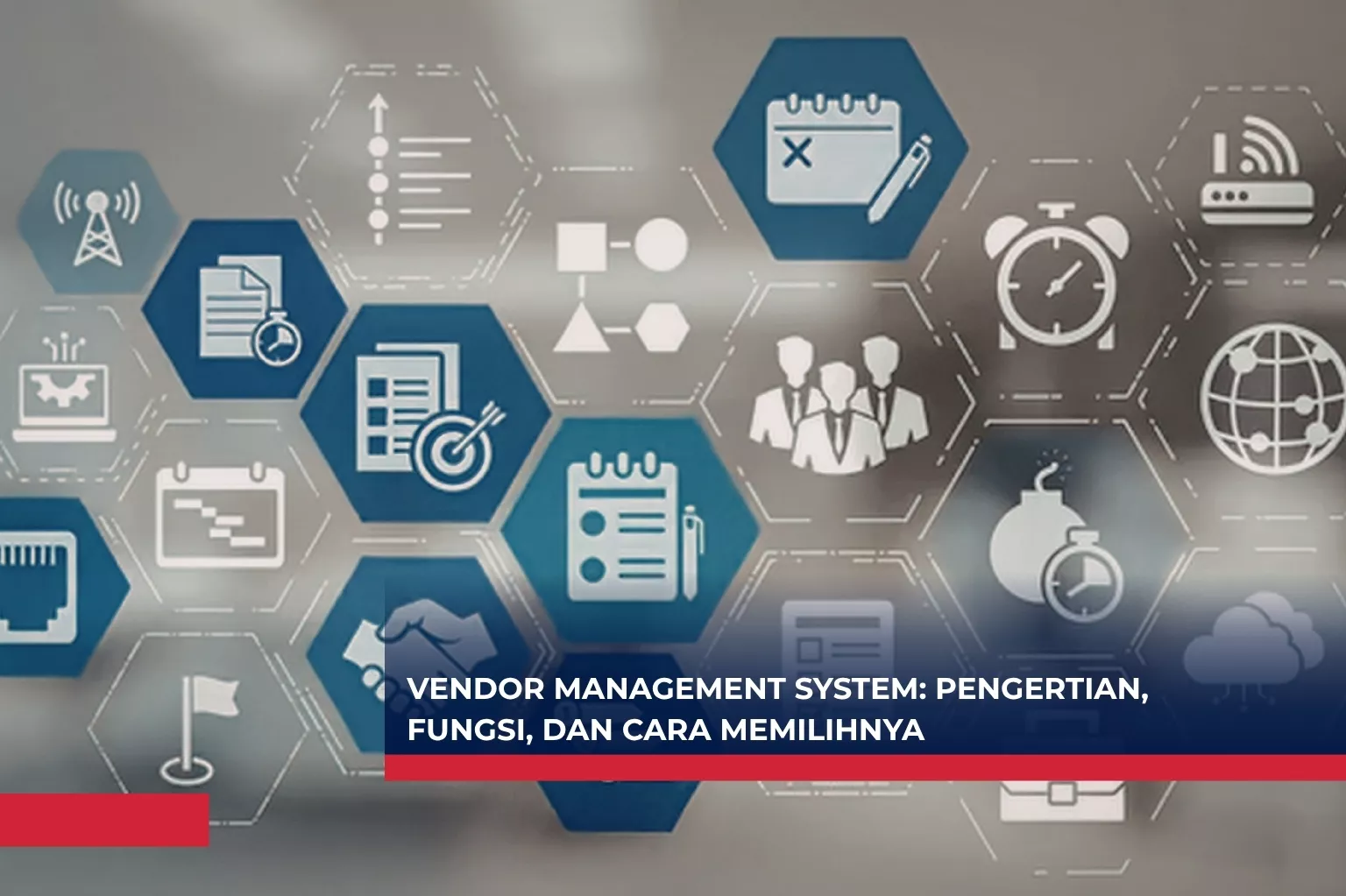 Vendor Management System - Pengertian, Fungsi, dan Cara Memilihnya