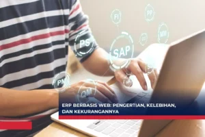 ERP Berbasis Web Pengertian, Kelebihan, dan Kekurangannya