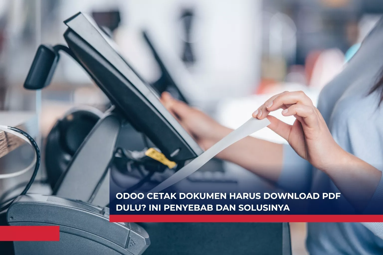 Odoo Cetak Dokumen Harus Download PDF Dulu? Ini Penyebab dan Solusinya