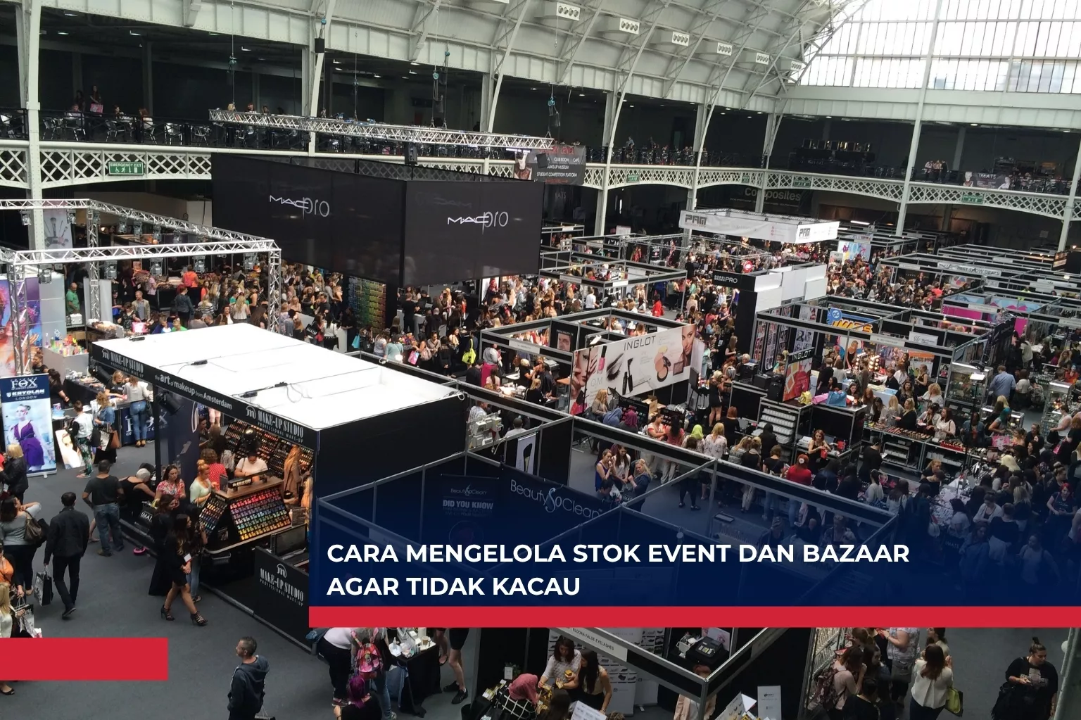 Cara Mengelola Stok Event dan Bazaar agar Tidak Kacau