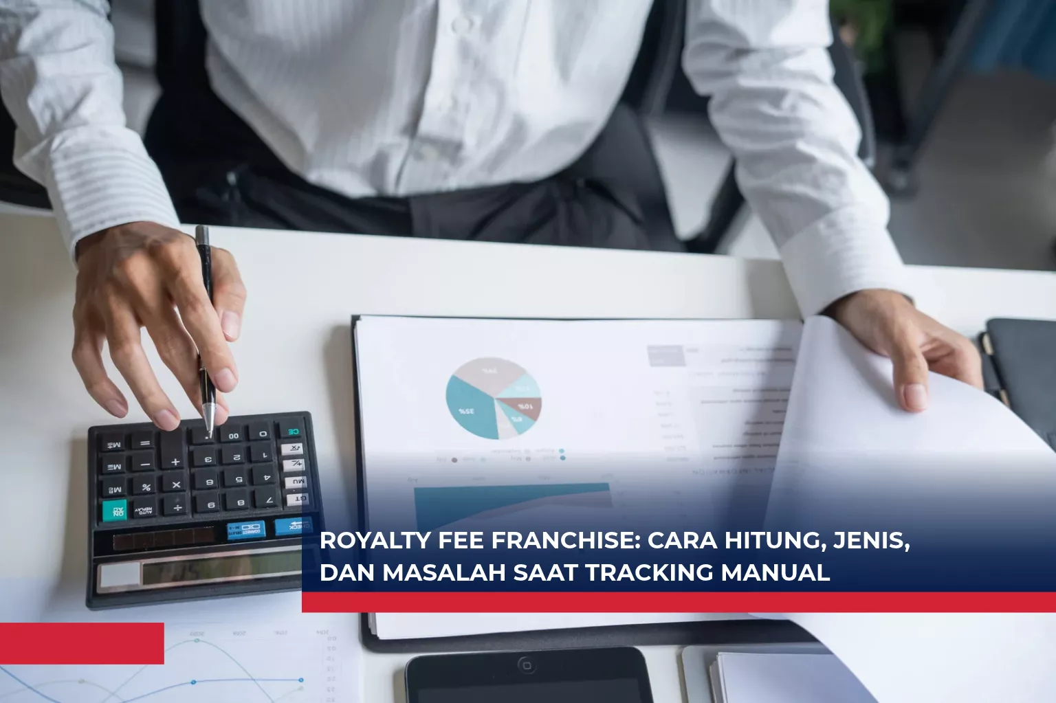 Royalty Fee Franchise: Cara Hitung, Jenis, dan Masalah saat Tracking Manual